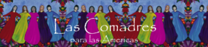 Las Comadres, Nora Comstock, Maria Ferrer, Latina Networking, Latina literature